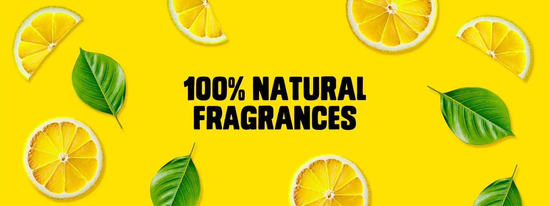 100% Natural Fragrances
